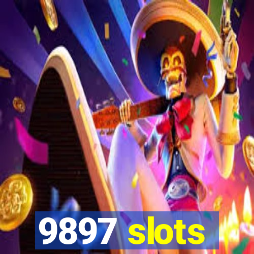 9897 slots